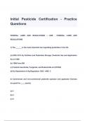 Initial Pesticide Certification - Practice Questions & Answers 2024 ( A+ GRADED 100% VERIFIED)