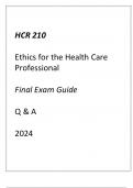 (ASU Online) HCR 210 Ethics for the Health Care Professional Final Exam Guide Q & A 2024.