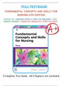 Test Bank for Fundamental Concepts and Skills for Nursing 6th Edition By Patricia Williams All Chapters 1-41