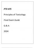 (ASU Online) PTX 475 Principles of Toxicology Final Exam Guide Q & A 2024.p