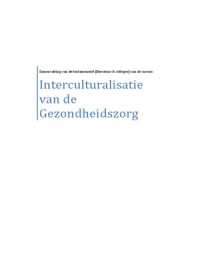 Samenvatting Interculturalisatie van de Gezondheidszorg compleet (boek & artikelen, 114 pagina's)