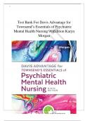 Test Bank For Davis Advantage for Townsend’s Essentials of Psychiatric Mental Health Nursing 9th Edition Karyn Morgan All Chapters (1-32) | A+ ULTIMATE GUIDE - Newest Version 2023
