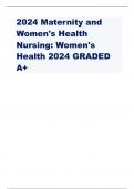 2024 Maternity and  Women's Health  Nursing: Women's  Health 2024 GRADED  A+