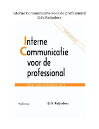 Erik Reijnders - Interne Communicatie voor de professionalInterne Communicatie voor de professional