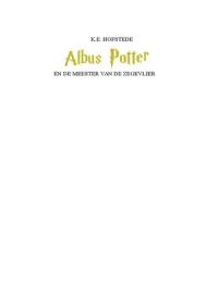 Albus Potter en de meester van de Zegevlier