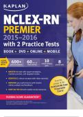 Kaplan-NCLEX-RN-Premier-2015-2016 with 100% correct answers | verified | latest update 2024