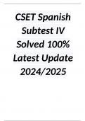 CSET Spanish Subtest IV Solved 100% Latest Update 2024/2025