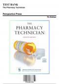 Test Bank for The Pharmacy Technician&comma; 7th Edition by Press&comma; 9781640431386&comma; Covering Chapters 1-18 &vert; Includes Rationales