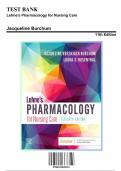 Test Bank for Lehne's Pharmacology for Nursing Care, 11th Edition by Jacqueline Burchum, 9780323825221, Covering Chapters 1-112 | Includes Rationales