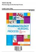 Test Bank for Pharmacology and the Nursing Process, 9th Edition by Lilley, 9780323529495, Covering Chapters 1-58 | Includes Rationales
