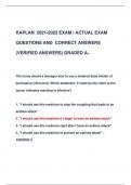 KAPLAN 2021-2022 EXAM | ACTUAL EXAM  QUESTIONS AND CORRECT ANSWERS  (VERIFIED ANSWERS) GRADED A+.