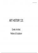 ART HISTORY 131 Greek Archaic Pottery & Sculpture.