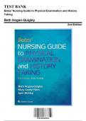 Test Bank for Bates' Nursing Guide to Physical Examination and History Taking, 2nd Edition by Beth Hogan-Quigley, 9781496305565, Covering Chapters 1-24 | Includes Rationales