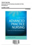 Test Bank for Advanced Practice Nursing: Essentials for Role Development, 4th Edition by Lucille A Joel, 9780803660441, Covering Chapters 1-30 | Includes Rationales