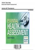 Test Bank for Essential Health Assessment, 1st Edition by Thompson, 9780803627888, Covering Chapters 1-24 | Includes Rationales