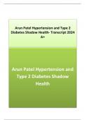 Arun Patel Hypertension and Type 2 Diabetes Shadow Health- Transcript 2024 A+
