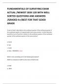 FUNDAMENTALS OF SURVEYING EXAM ACTUAL &sol;NEWEST 2024 120 WITH WELL SORTED QUESTIONS AND ANSWERS &sol;GRADED A&plus;&sol;BEST FOR THAT GOOD GRADE  