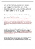 ATI CONCEPT BASED ASSESSMENT LEVEL 1 ACTUAL &sol;NEWEST 2024 120 WITH WELL SORTED QUESTIONS AND ANSWERS &sol;GRADED A&plus;&sol;BEST FOR THAT GOOD GRADE  