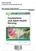 Test Bank: Foundations and Adult Health Nursing, 8th Edition by Kim Cooper - Chapters 1-17, 9780323484374 | Rationals Included