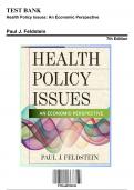 Test Bank: Health Policy Issues: An Economic Perspective 7th Edition by Feldstein - Ch. 1-38, 9781640550100, with Rationales