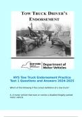 NYS Tow Truck Endorsement Practice Test 1 Questions and Answers 2024-2025  Which of the following if the correct definition of a tow truck?   A. A motor vehicle that tows or carries a disabled illegally parked motor vehicle B. A motor vehicle that tows or