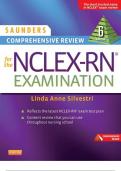 Saunders Comprehensive Review for the NCLEX-RN Examination Silvestri 6th Edition Questions & Answers with rationales (Chapter 1-72)
