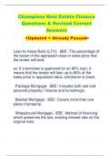 Champions Real Estate Finance Questions & Revised Correct  Answers <Updated < Already Passed>