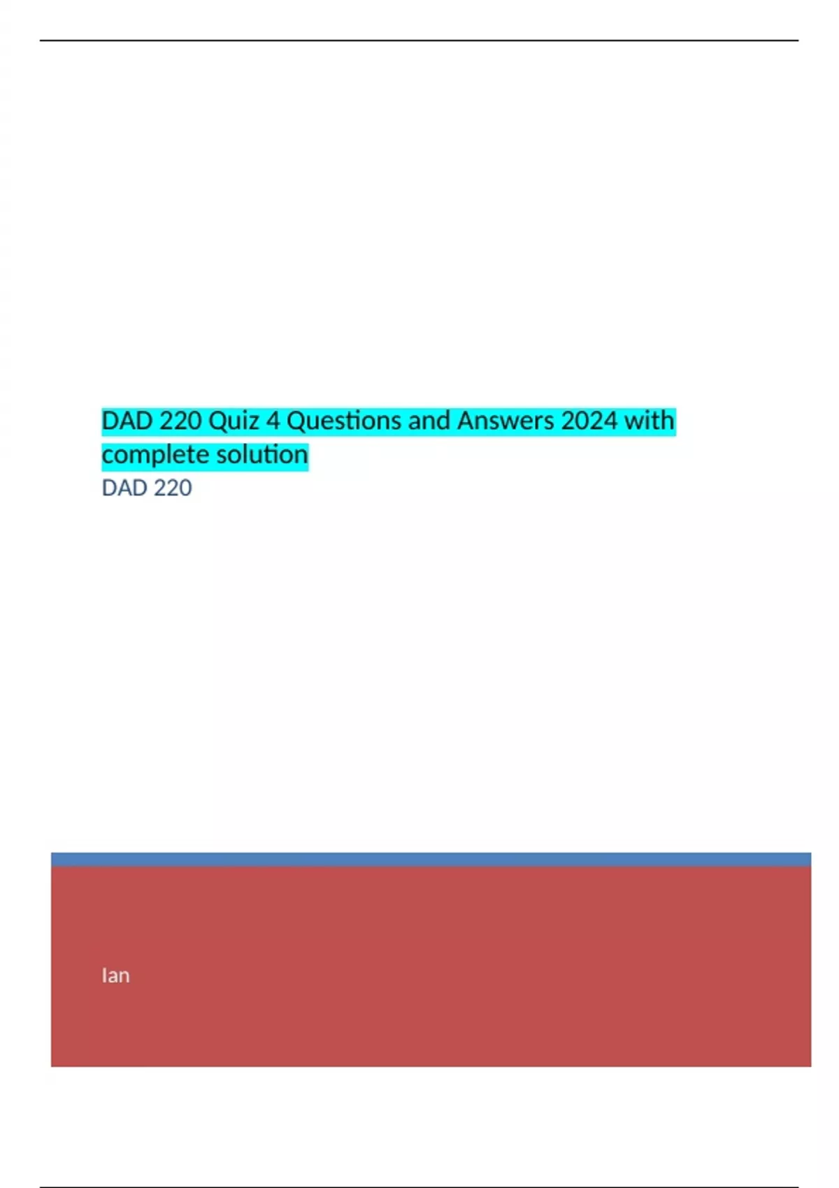 DAD 220 Quiz 4 Questions and Answers 2024 with complete solution - DAD ...