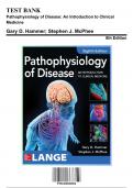 Test Bank: Pathophysiology of Disease: An Introduction to Clinical Medicine, 8th Edition by Stephen J. McPhee - Chapters 1-25, 9781260026504 | Rationals Included