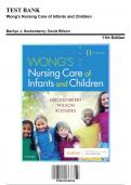 Test Bank: Wong's Nursing Care of Infants and Children, 11th Edition by Hockenberry - Chapters 1-34, 9780323549394 | Rationals Included