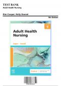 Test Bank: Adult Health Nursing, 9th Edition by Gosnell - Chapters 1-17, 9780323811613 | Rationals Included
