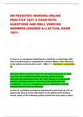 RN PEDIATRIC NURSING ONLINE PRACTICE 2023 A EXAM WITH QUESTIONS AND WELL VERIFIED ANSWERS [GRADED A+] ACTUAL EXAM 100%