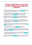 RN ADULT MED SURG A EXAM 2024 LATEST VERSION QUESTIONS AND ANSWERS