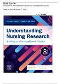 Test Bank - Understanding Nursing Research: Building an Evidence-Based Practice, 8th Edition (Grove, 2023), Chapter 1-14 | All Chapters