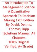 Solution Manual For An Introduction To Management Science A Quantitative Approach To Decision Making 12th Edition By David Anderson&comma; Dennis Sweeney&comma; Thomas Williams&comma; Kipp Martin
