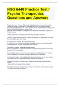 NSG 6440 Practice Test / Psycho Therapeutics Questions and Answers 
