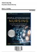 Test Bank for Population-Based Nursing, 3rd Edition by Ann L. Curley, 9780826136732, Covering Chapters 1-12 | Includes Rationales