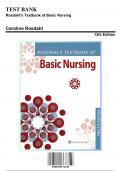 Test Bank for Rosdahl's Textbook of Basic Nursing, 12th Edition by Caroline Rosdahl, 9781975171339, Covering Chapters 1-103 | Includes Rationales
