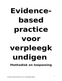 Evidence-based practice voor verpleegkundigen (methodiek en toepassing) 