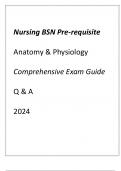 Nursing BSN Pre-requisite Anatomy & Physiology Comprehensive Exam Guide Q & A 2024