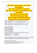 ACS Exam 4 Chapter 6: Chemical Equilibrium -6A: The equilibrium constant -6B: The response of equilibria to the conditions -6C: Electrochemical cells -6D: Electrode potentials -6Sub: Redox Reactions Review Chapter 20: Chemical Kinetics