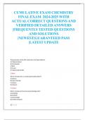 CUMULATIVE EXAM CHEMISTRY FINAL EXAM 2024-2025 WITH  ACTUAL CORRECT QUESTIONS AND  VERIFIED DETAILED ANSWERS  &vert;FREQUENTLY TESTED QUESTIONS  AND SOLUTIONS  &vert;NEWEST&vert;GUARANTEED PASS  &vert;LATEST UPDATE