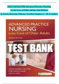 TEST BANK For Advanced Practice Nursing in the Care of Older Adults&comma; 2nd Edition by Laurie Kennedy-Malone&comma; Verified Chapters 1 - 19&comma; Complete Newest Version