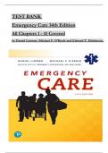 TEST BANK For Emergency Care&comma; 14th Edition by Daniel Limmer&comma; Michael F&period; O'Keefe&comma; Verified Chapters 1 - 41&comma; Complete Newest Version