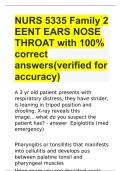 NURS 5335 Family 2 EENT EARS NOSE THROAT with 100% correct answers(verified for accuracy)