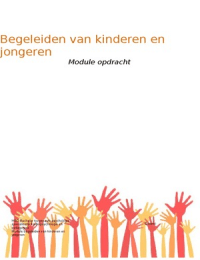 module opdracht begeleiden van kinderen en jongeren&period; Beoordeeld met een 8&comma;5