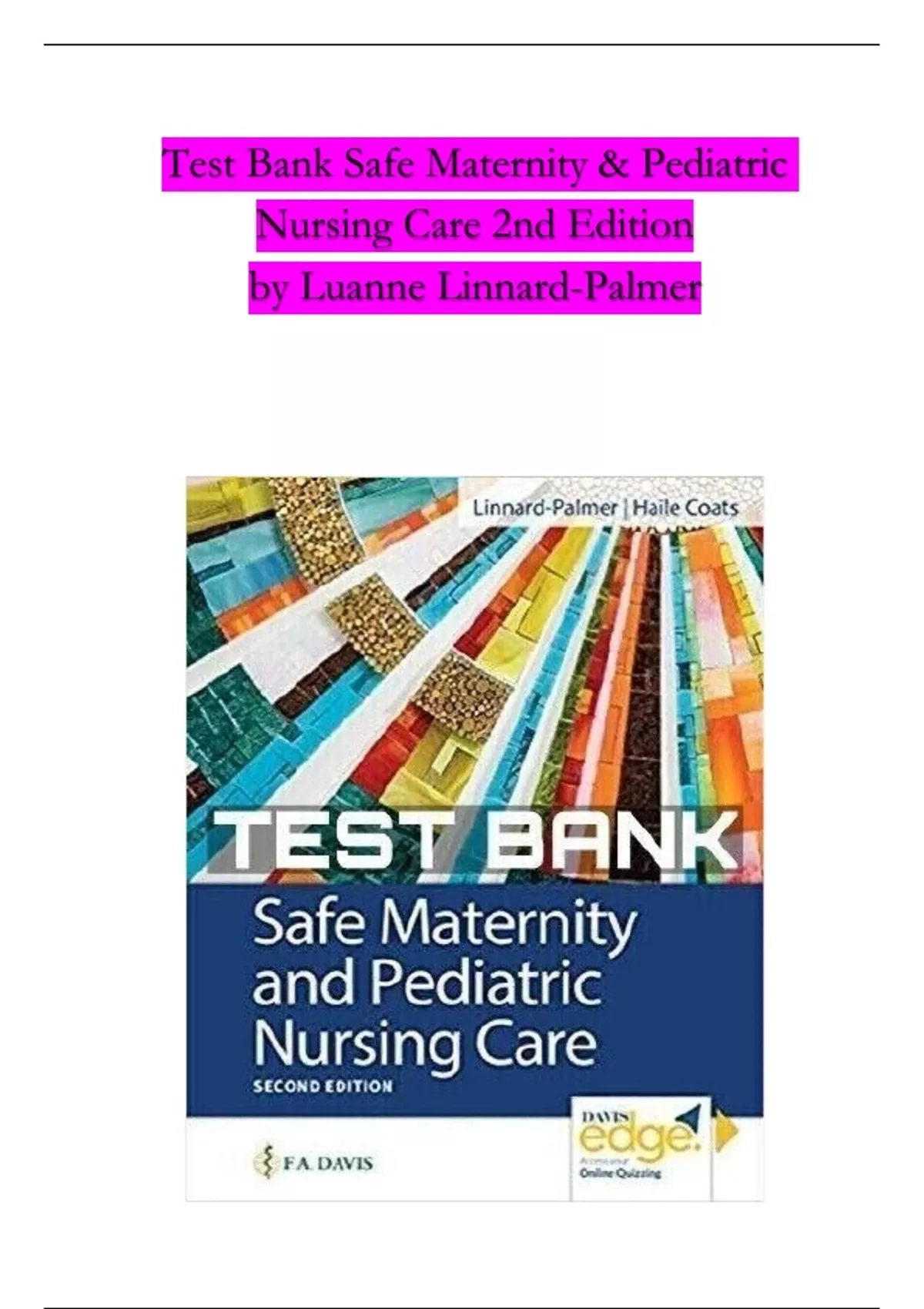 TEST BANK For Safe Maternity and Pediatric Nursing Care 2nd Edition