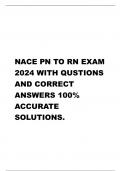 NACE PN TO RN EXAM 2024 WITH QUSTIONS AND CORRECT ANSWERS 100&percnt; ACCURATE SOLUTIONS&period;