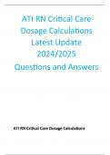 ATI RN Critical Care Dosage Calculations Latest Update 2024&sol;2025  Questions and Answers