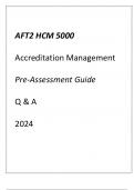 &lpar;WGU AFT2&rpar; HCM 5000 Accreditation Management Pre-Assessment Guide Q & A 2024